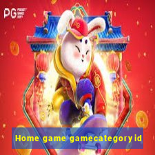 Home game gamecategoryid